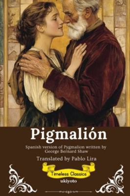 Pygmalion Spanish Version [Spanish] 9353537533 Book Cover