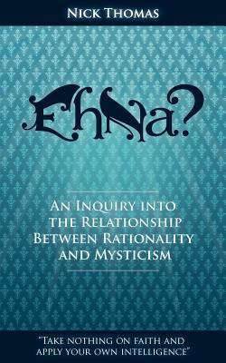 Eh Na? - An Inquiry Into the Relationship Betwe... 1907347054 Book Cover