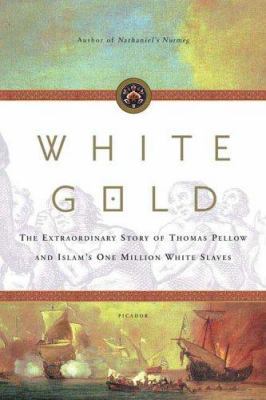 White Gold: The Extraordinary Story of Thomas P... 0312425295 Book Cover