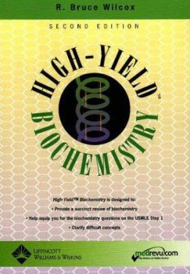 High-Yield Biochemistry (High-Yield Series) 0781743141 Book Cover