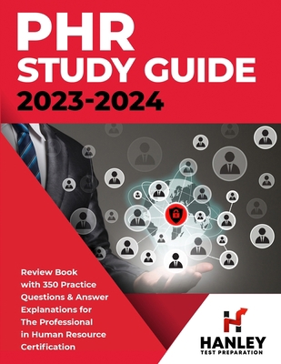 PHR Study Guide 2023-2024: Review Book with 350... 1951652681 Book Cover