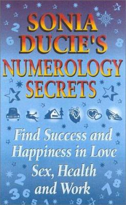Sonia Ducie's Numerology Secrets 0722540256 Book Cover