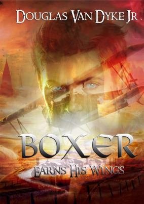 Boxer Earns His Wings 1949060020 Book Cover