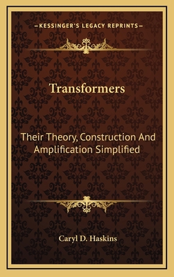 Transformers: Their Theory, Construction and Am... 1163834793 Book Cover