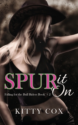 Spur It On B0H1ZXJNQP Book Cover