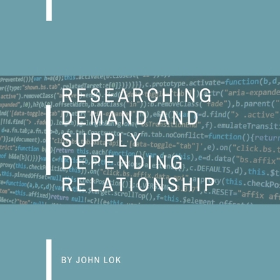 Researching Demand And Supply Depending Relatio... 9357339507 Book Cover