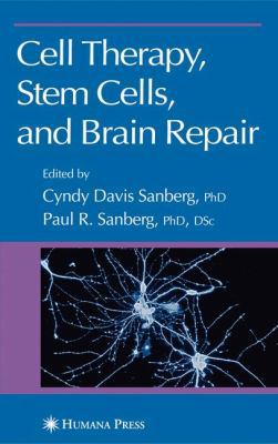 Cell Therapy, Stem Cells and Brain Repair 1617376043 Book Cover