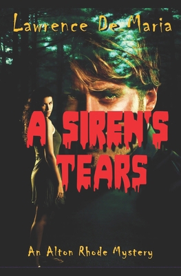 A SIREN'S TEARS (Formerly 'Siren's Tears'): An ... B08M2FZ8BB Book Cover