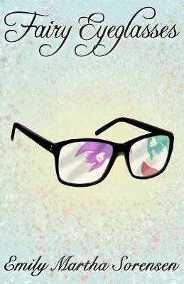 Fairy Eyeglasses 1949607097 Book Cover