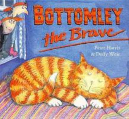 Bottomely the Brave 0812097858 Book Cover