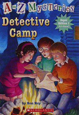 Detective Camp (A to Z Mysteries) 0439028353 Book Cover