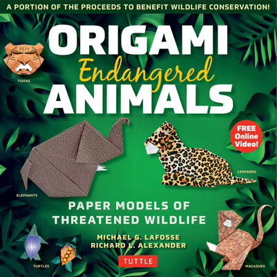 Origami Endangered Animals Kit: Paper Models of... 0804850267 Book Cover