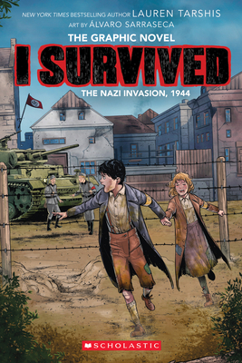 I Survived the Nazi Invasion, 1944: A Graphic N... 1338666371 Book Cover