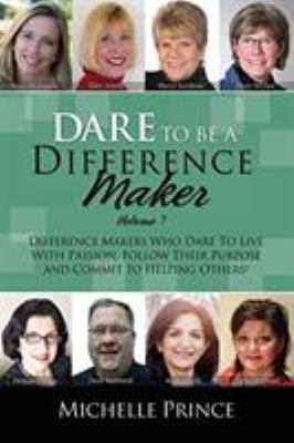 Dare To Be A Difference Maker 7 1946629154 Book Cover
