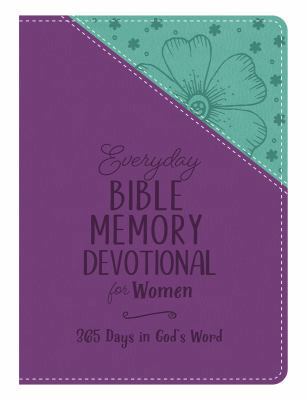 Everyday Bible Memory Devotional for Women 1683227468 Book Cover