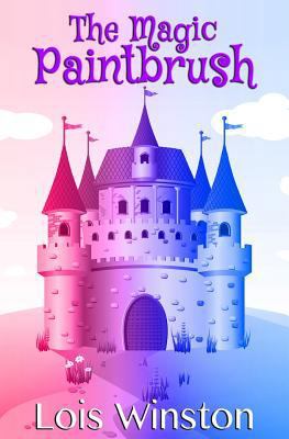 The Magic Paintbrush 1940795125 Book Cover