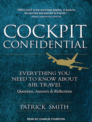 Cockpit Confidential: Everything You Need to Kn... 1515903788 Book Cover