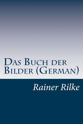 Das Buch der Bilder (German) [German] 1499104456 Book Cover