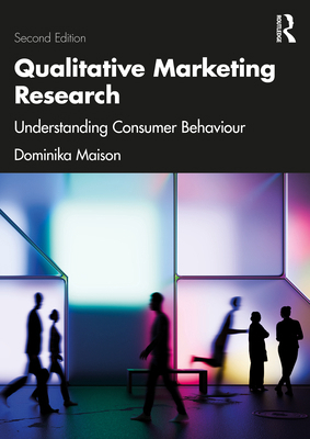 Qualitative Marketing Research: Understanding C... 1041031149 Book Cover