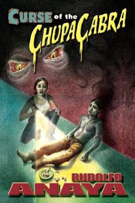 Curse of the ChupaCabra 0826341152 Book Cover