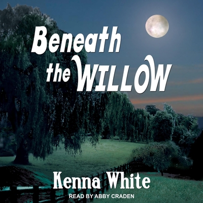Beneath the Willow B0BSKSCMD3 Book Cover