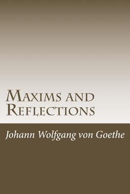 Maxims and Reflections 1499591721 Book Cover