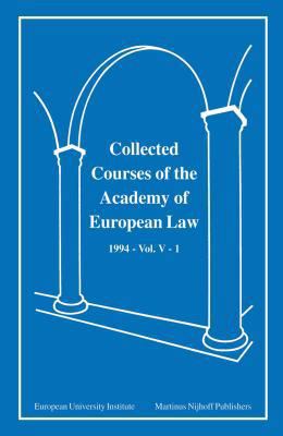 Collected Courses of the Academy of European La... 9041102302 Book Cover