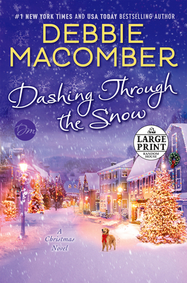Dashing Through the Snow: A Christmas Novel [Large Print] 0804194831 Book Cover