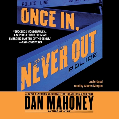 Once In, Never Out 1441744320 Book Cover