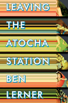 Leaving the Atocha Station 1566892740 Book Cover