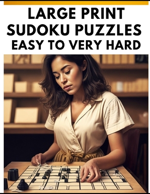 Large print Sudoku Puzzles Easy to very Hard B0C6W1G9XV Book Cover