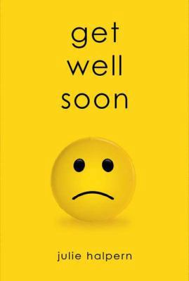 Get Well Soon 0312367953 Book Cover