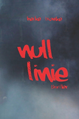 Null Linie [German] 1096945282 Book Cover