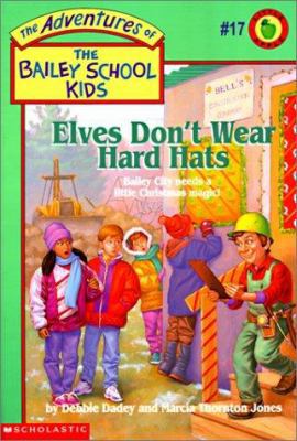 Elves Don't Wear Hard Hats 0613003241 Book Cover
