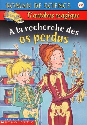 A Recherche Des OS Perdus [French] 0439985552 Book Cover