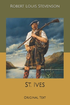 St. Ives: Original Text B084NY99PT Book Cover