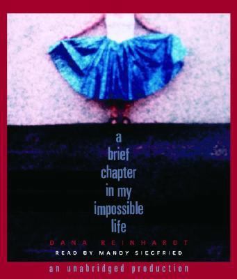 A Brief Chapter in My Impossible Life 030728395X Book Cover
