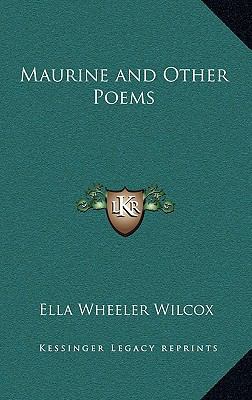 Maurine and Other Poems 1163315982 Book Cover