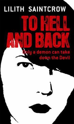 To Hell And Back (Dante Valentine Novel) 1841496693 Book Cover