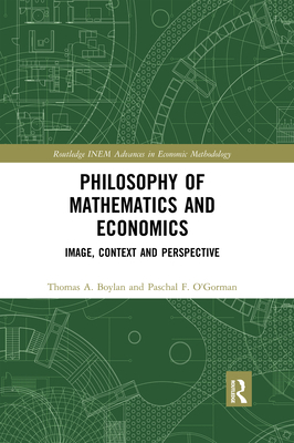 Philosophy of Mathematics and Economics: Image,... 0367592436 Book Cover