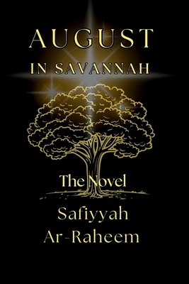 August In Savannah: The Novel B0DT5WHBN6 Book Cover