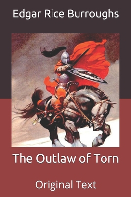 The Outlaw of Torn: Original Text B08F719FT7 Book Cover