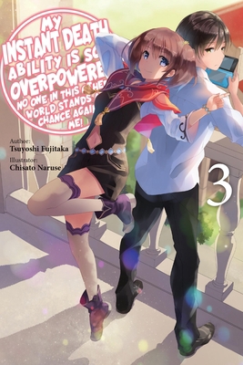 My Instant Death Ability Is So Overpowered, No ... 1975368320 Book Cover