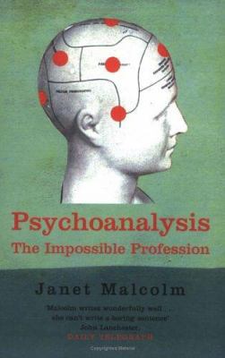 Psychoanalysis: The Impossible Profession 1862076383 Book Cover