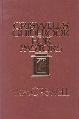 Criswell Guidebook For Pastors 0805423605 Book Cover