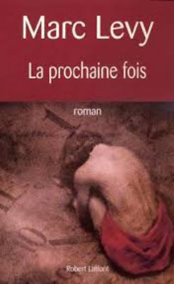 La prochaine fois [French] 2221100336 Book Cover