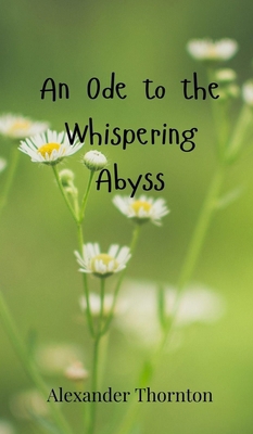 An Ode to the Whispering Abyss 3690802431 Book Cover