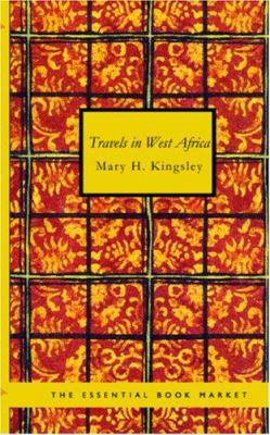 Travels in West Africa 1426427689 Book Cover