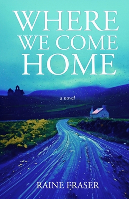 Where We Come Home B0F8Q14991 Book Cover