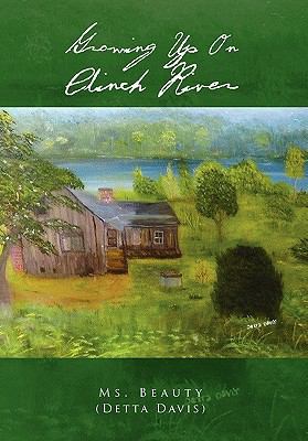 Growing Up on Clinch River 1453542787 Book Cover